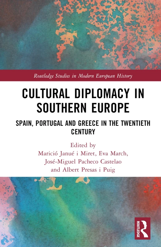 Routledge Cultural Diplomacy in Southern Europe History Book