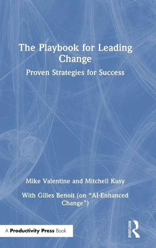 Routledge The Playbook for Leading Change - Business Book