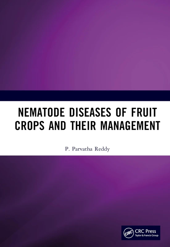 Nematode Diseases of Fruit Crops and their Management