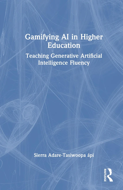 Gamifying AI in Higher Education: Teaching Generative Artificial Intelligence Fluency