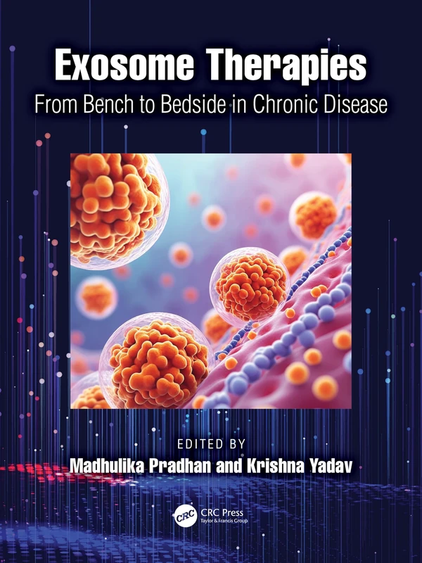 Exosome Therapies: From Bench to Bedside in Chronic Disease