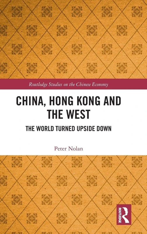 Routledge China, Hong Kong and the West - Economic History