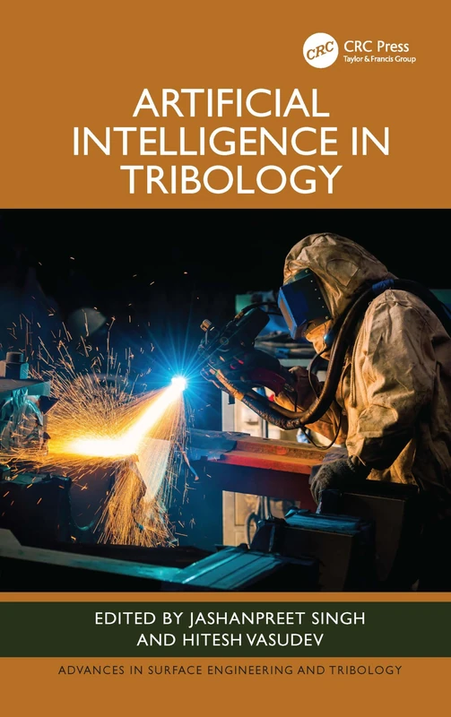 Artificial Intelligence in Tribology (Advances in Surface Engineering and Tribology) - Image 1