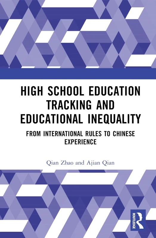 High School Education Tracking and Educational Inequality: From International Rules to Chinese Experience
