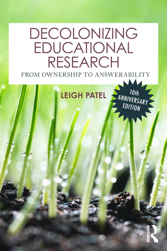 Decolonizing Educational Research: From Ownership to Answerability