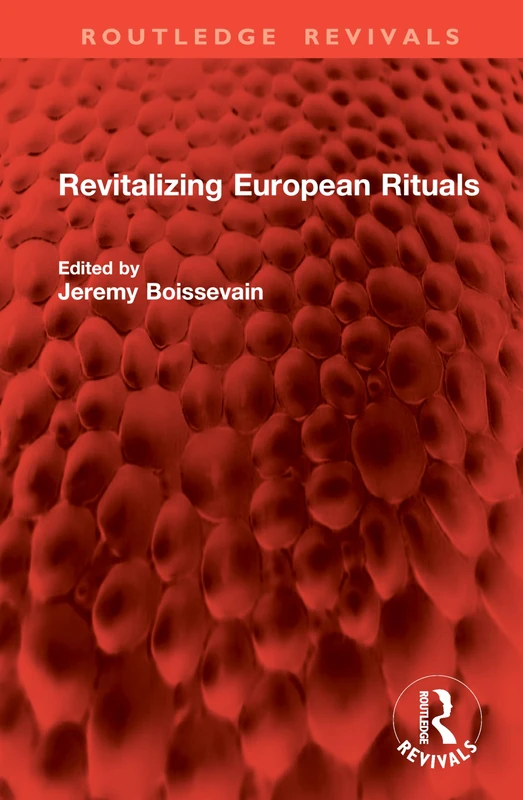 Revitalizing European Rituals (Routledge Revivals)