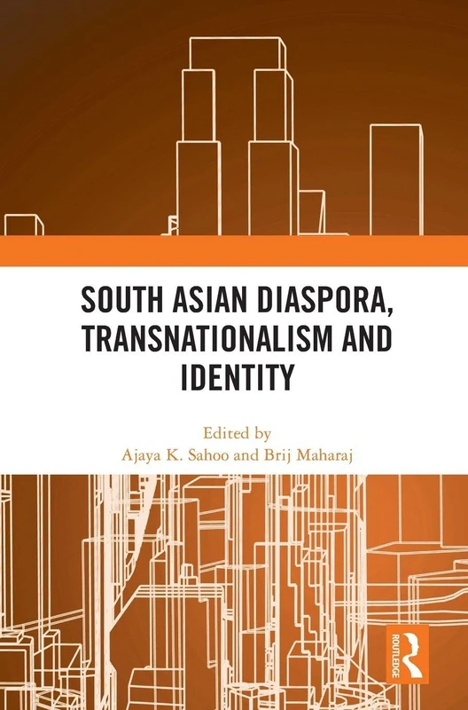 South Asian Diaspora, Transnationalism and Identity