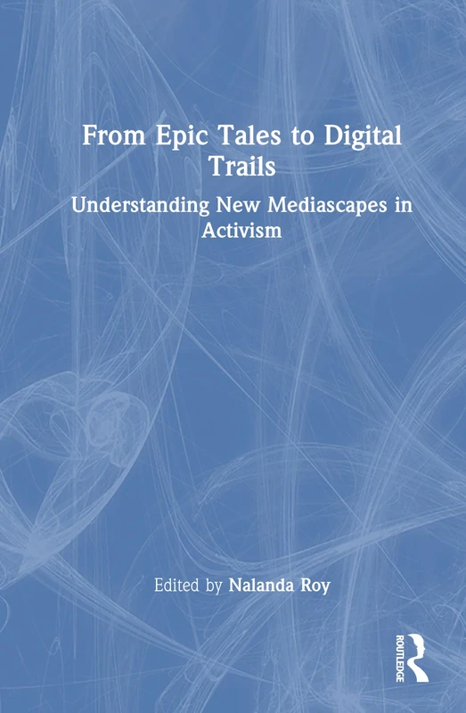 Routledge - From Epic Tales to Digital Trails Book