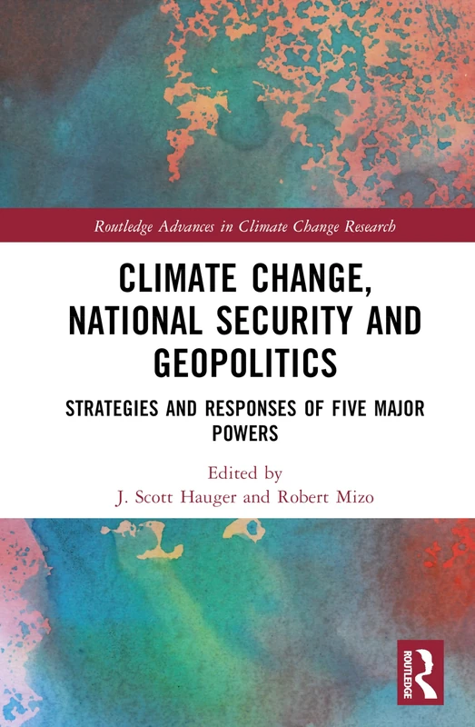 Routledge Climate Change, National Security and Geopolitics Book