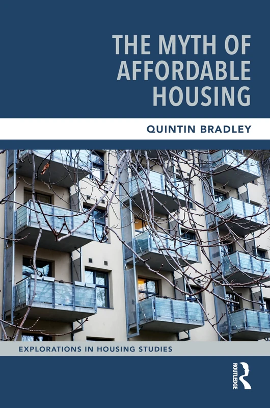Routledge - The Myth of Affordable Housing Book