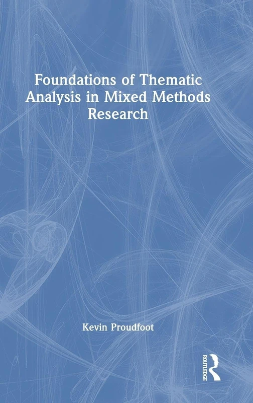 Foundations of Thematic Analysis in Mixed Methods Research