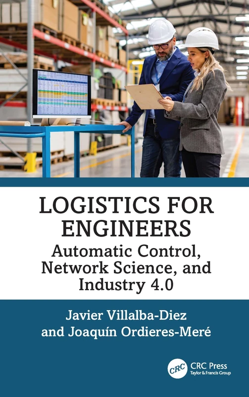 Logistics for Engineers: Automatic Control, Network Science, and Industry 4.0