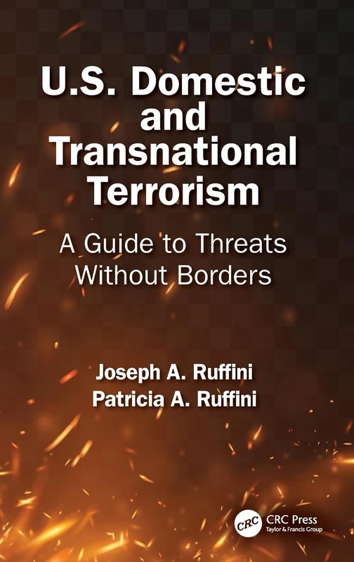 U.S. Domestic and Transnational Terrorism: A Guide to Threats Without Borders - Image 1