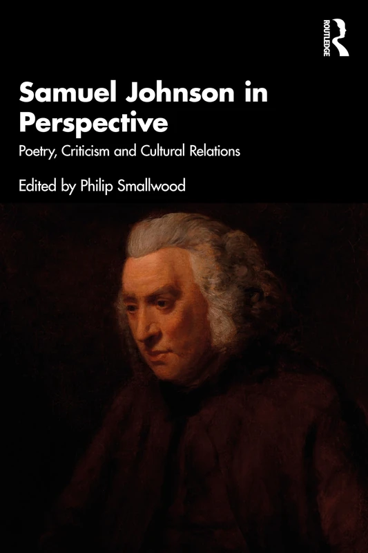 Samuel Johnson in Perspective: Poetry, Criticism and Cultural Relations