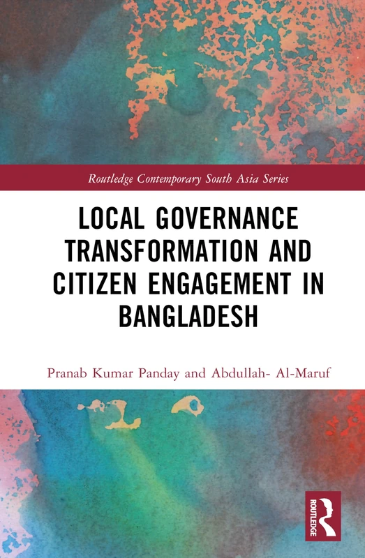 Routledge Local Governance Transformation in Bangladesh Book