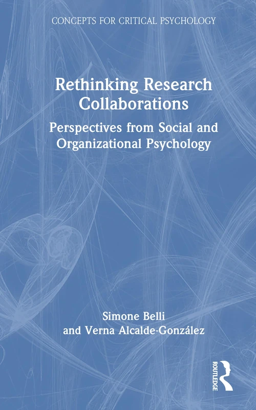 Routledge Rethinking Research Collaborations Psychology Book