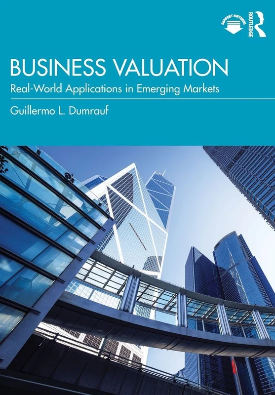 Business Valuation: Real-World Applications in Emerging Markets
