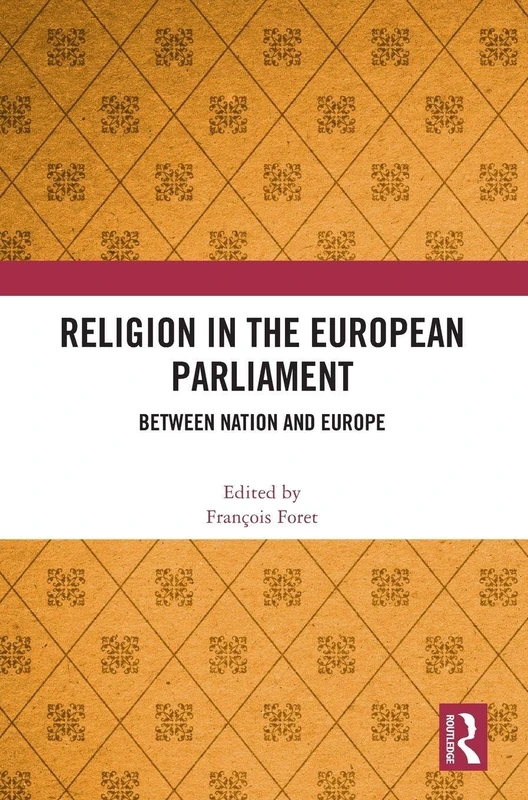 Religion in the European Parliament: Between Nation and Europe