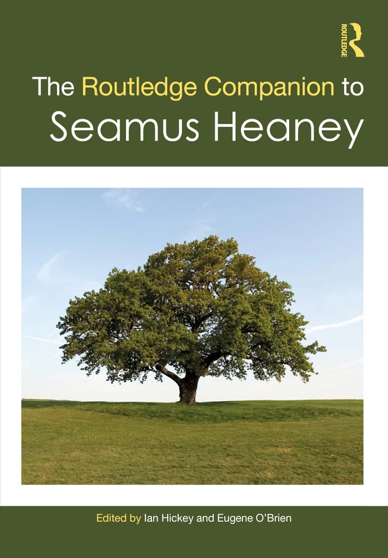 The Routledge Companion to Seamus Heaney (Routledge Literature Companions)