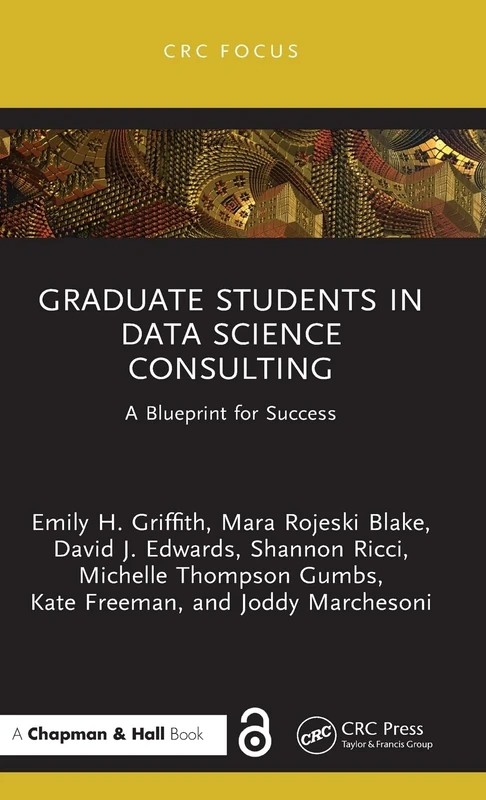 Graduate Students in Data Science Consulting: A Blueprint for Success