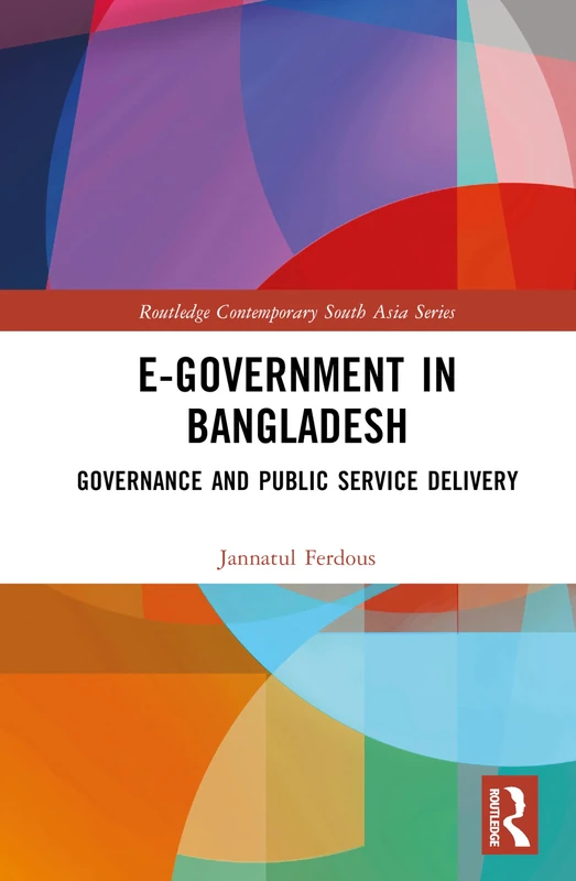 Routledge E-Government in Bangladesh - Governance Book