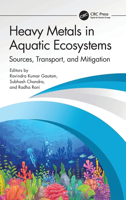 CRC Press - Heavy Metals in Aquatic Ecosystems Book
