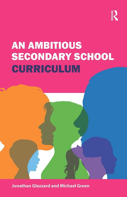 Routledge - An Ambitious Secondary School Curriculum Book