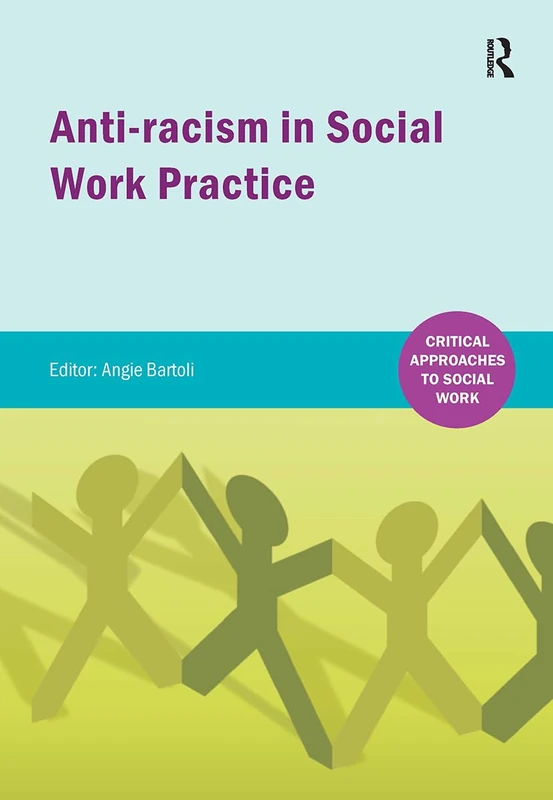 Routledge Anti-racism in Social Work Practice Book