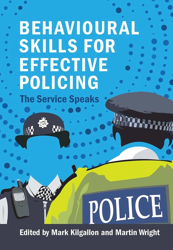 Routledge - Behavioural Skills for Effective Policing Book