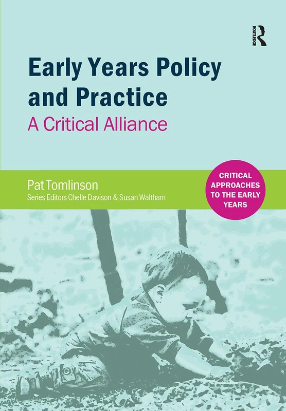 Routledge Early Years Policy and Practice Book