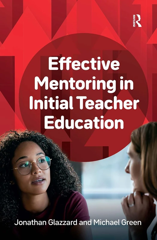 Routledge Effective Mentoring in Initial Teacher Education