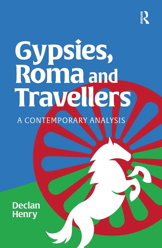 Routledge - Gypsies, Roma and Travellers: A Contemporary Analysis - Image 1