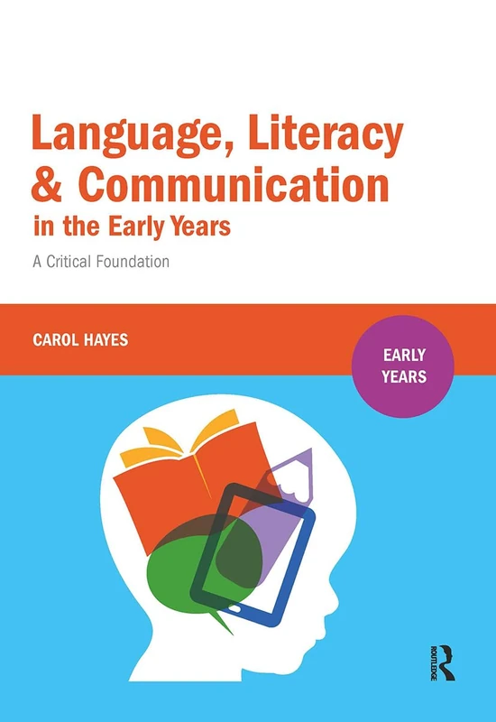 Routledge - Language, Literacy and Communication in the Early Years