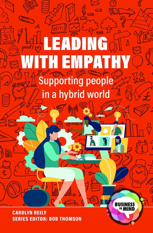 Routledge Leading with Empathy: Supporting People in Hybrid Work