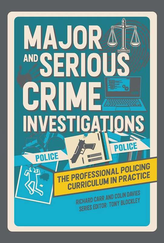 Routledge - Major and Serious Crime Investigations Book