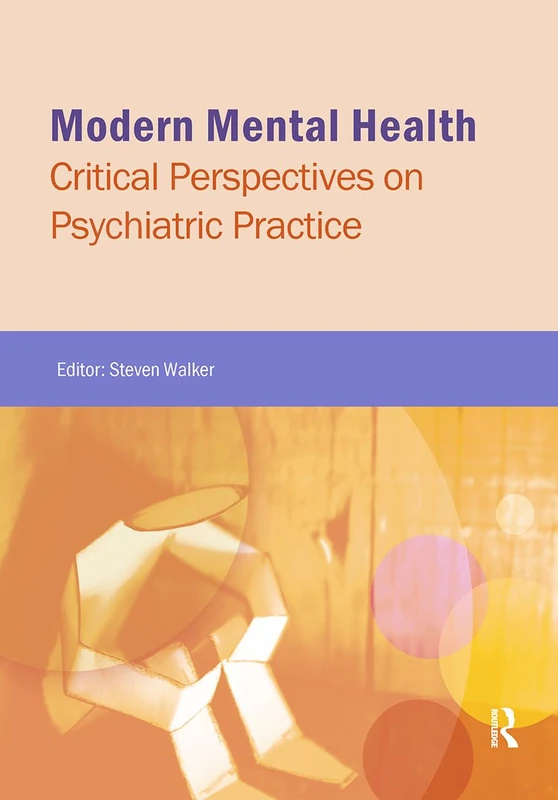 Routledge Modern Mental Health: Critical Perspectives Book
