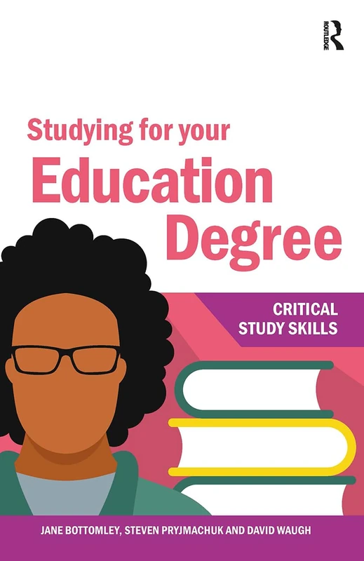 Routledge - Studying for your Education Degree (Critical Study Skills)