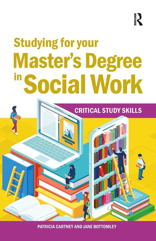 Routledge - Studying for your Master's Degree in Social Work