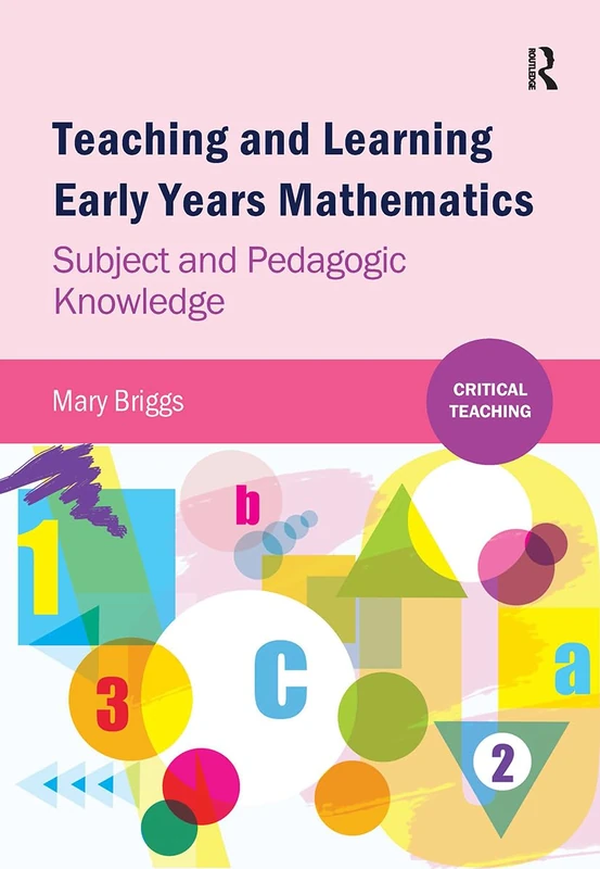 Routledge Teaching and Learning Early Years Mathematics Book