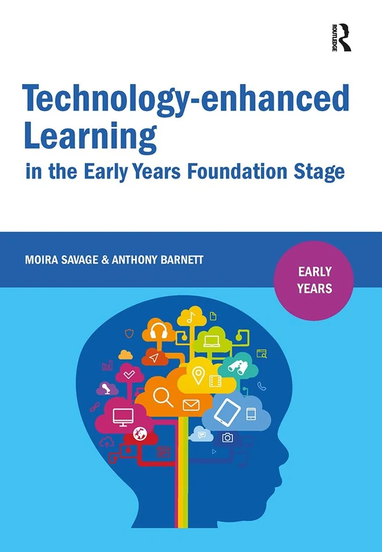 Routledge - Technology-enhanced Learning in the EYFS Book
