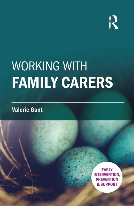 Routledge - Working with Family Carers Book