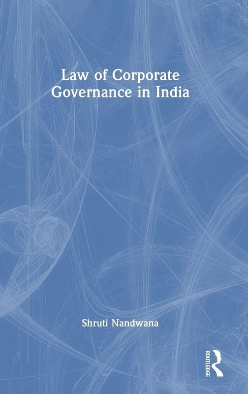Law of Corporate Governance in India