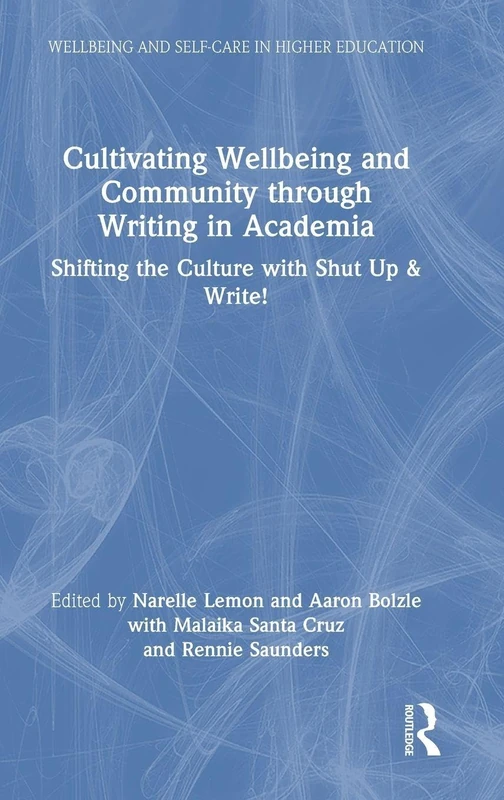 Routledge - Cultivating Wellbeing and Community through Writing