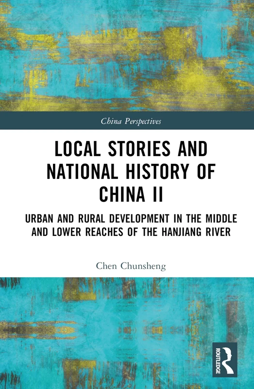 Routledge Local Stories and National History of China II