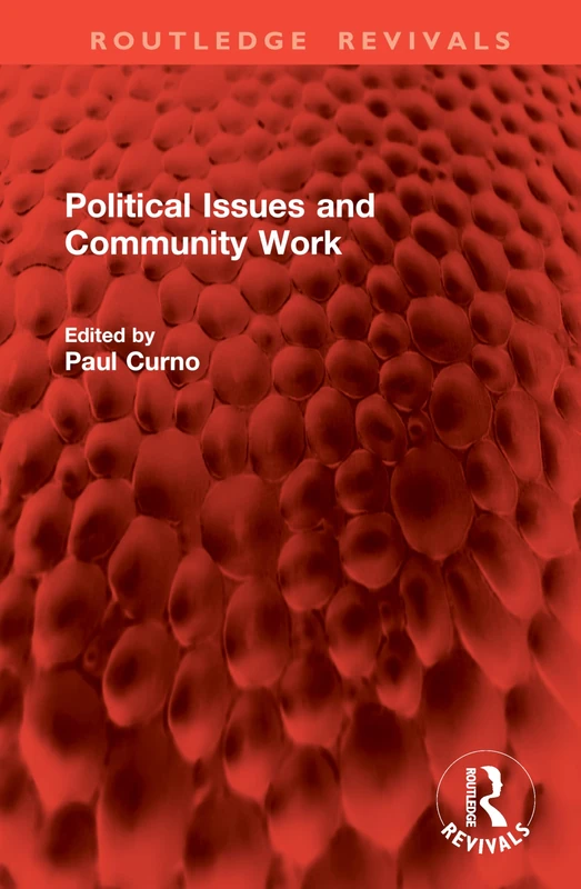 Political Issues and Community Work (Routledge Revivals)