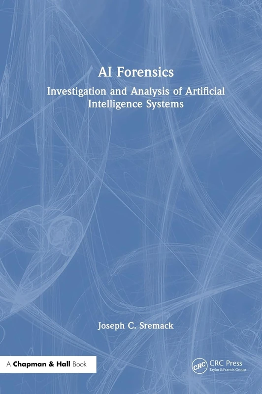 AI Forensics: Investigation and Analysis of Artificial Intelligence Systems