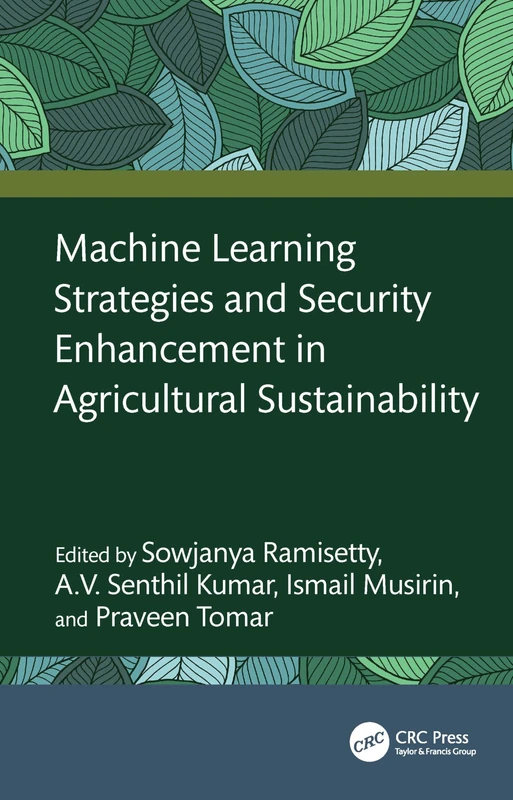 Machine Learning Strategies and Security Enhancement in Agricultural Sustainability - Image 1