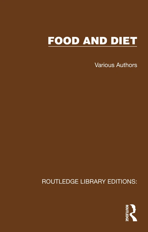 Routledge Library Editions: Food and Diet: 8 Volume Set