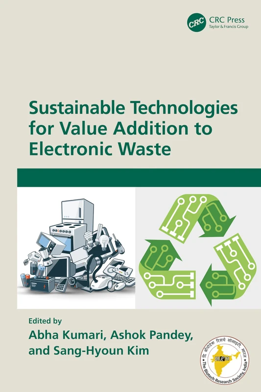 CRC Press - Sustainable Technologies for Electronic Waste