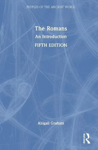 The Romans: An Introduction - Ancient World History